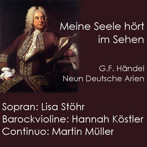 G.F. Händel, Neun Deutsche Arien