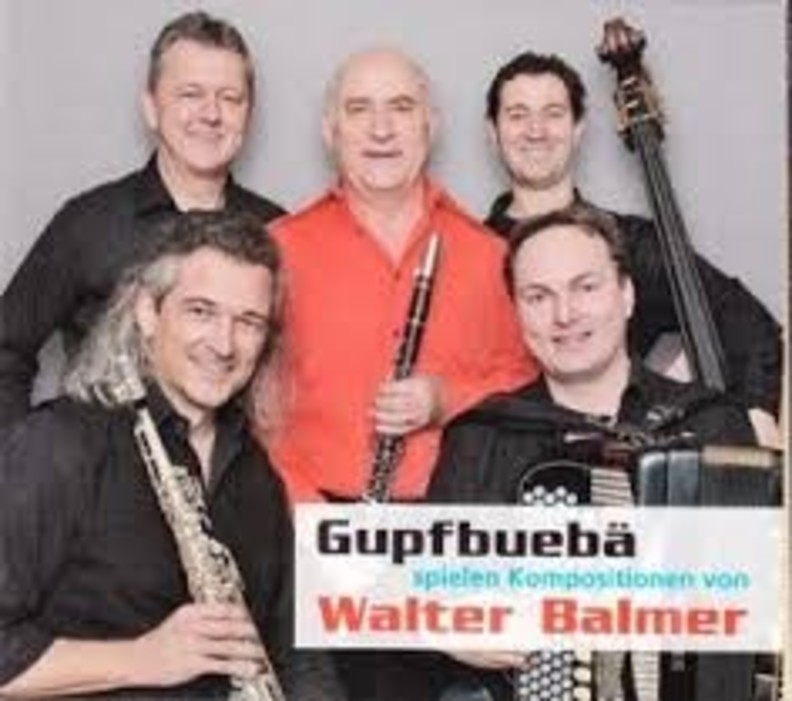 Gupfbuebe spielen Kompositionen von Walter Balmer