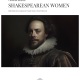 Shakespearean Women