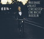 Max Raabe & Palast-Orchester Max Raabe & Palast-Orchester