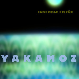 Yakamoz (leider vergriffen!)