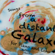 Songs from a distant Galaxy